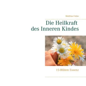 DIE HEILKRAFT DES INNEREN KINDES