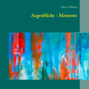 AUGENBLICKE - MOMENTS