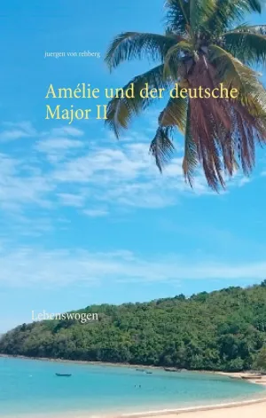AMÉLIE UND DER DEUTSCHE MAJOR II