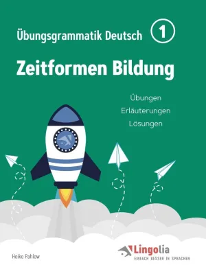 LINGOLIA ÜBUNGSGRAMMATIK DEUTSCH TEIL 1