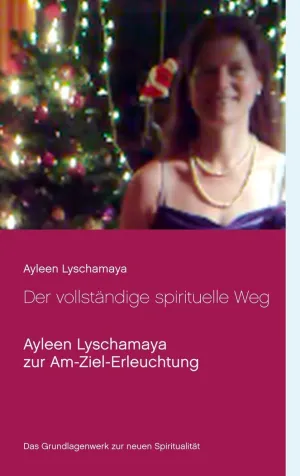 DER VOLLSTÄNDIGE SPIRITUELLE WEG