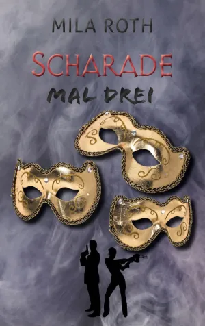 SCHARADE MAL DREI