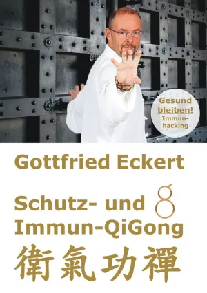 SCHUTZ- UND IMMUN-QIGONG