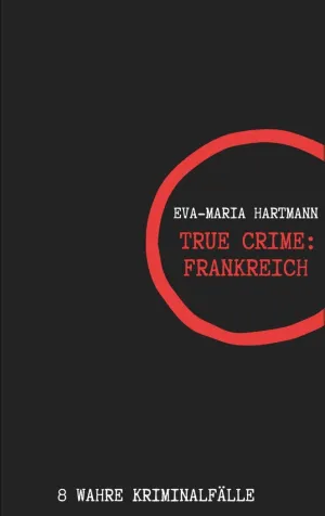TRUE CRIME FRANKREICH