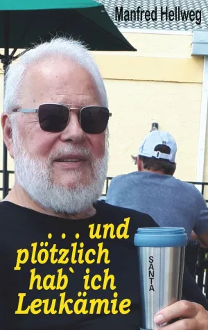 . . . UND PLÖTZLICH HAB` ICH LEUKÄMIE
