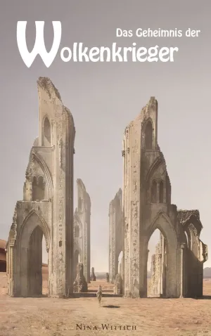 DAS GEHEIMNIS DER WOLKENKRIEGER