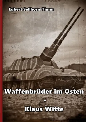 Waffenbrüder Im Osten - Klaus Witte