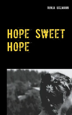 HOPE SWEET HOPE