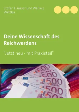 DEINE WISSENSCHAFT DES REICHWERDENS