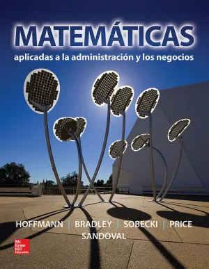 MATEMATICAS APLICADAS A LA ADMINISTRACION Y LOS NEGOCIOS MATEMATICAS APLICADAS A LA ADMINISTRACION Y LOS NEGOCIOS