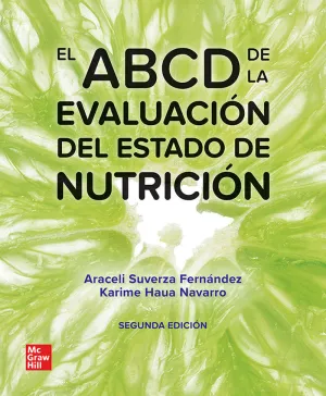 EL ABCD DE LA EVALUACIÓN DEL ESTADO DE NUTRICIÓN EL ABCD DE LA EVALUACIÓN DEL ESTADO DE NUTRICIÓN