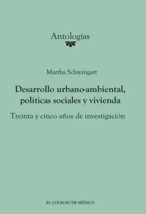 DESARROLLO URBANO-AMBIENTAL, POLÍTICAS SOCIALES Y VIVIENDA.