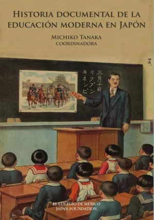 HISTORIA DOCUMENTAL DE LA EDUCACION MODERNA EN JAPON