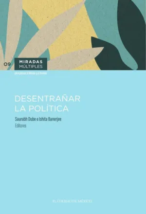 DESENTRAÑAR LA POLÍTICA