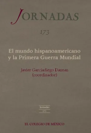 EL MUNDO HISPANOAMERICANO Y LA PRIMERA GUERRA MUNDIAL