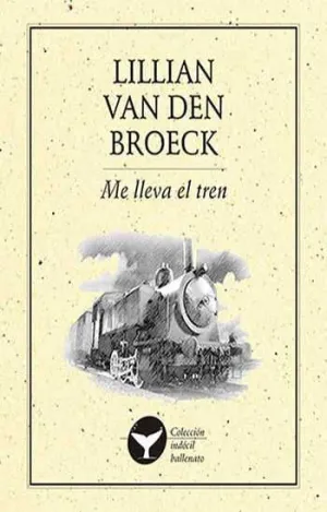 ME LLEVA EL TREN ME LLEVA EL TREN