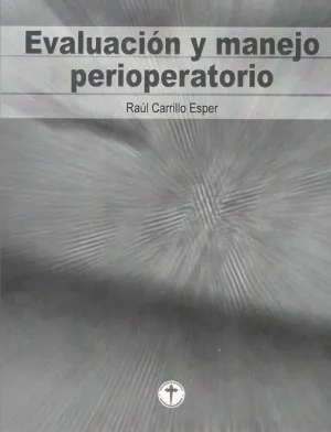 Evaluación y Manejo Perioperatorio