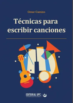 TÉCNICAS PARA ESCRIBIR CANCIONES