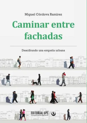 CAMINAR ENTRE FACHADAS