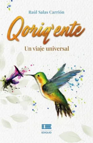 Qoriqente, un Viaje Universal
