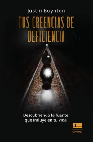 TUS CREENCIAS DE DEFICIENCIA