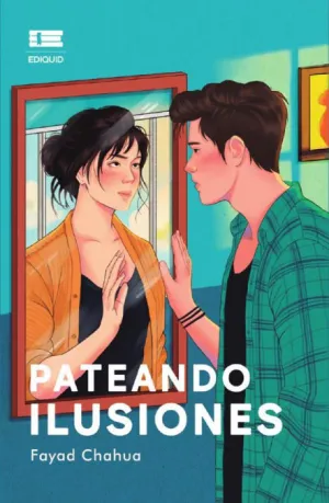 PATEANDO ILUSIONES