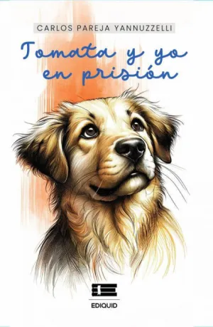 TOMATA Y YO EN PRISIÓN