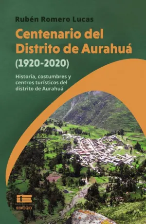 CENTENARIO DEL DISTRITO DE AURAHUÁ (1920-2020)