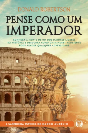 PENSE COMO UM IMPERADOR