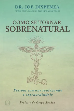 COMO SE TORNAR SOBRENATURAL