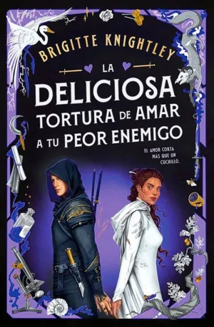 La Deliciosa Tortura de Amar a tu Peor Enemigo (Queridos Enemigos 2)