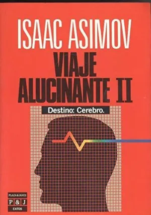 Viaje Alucinante Ii