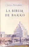 LA BIBLIA DE BARRO LA BIBLIA DE BARRO