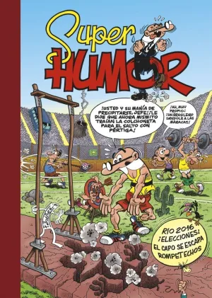 RÍO 2016  ¡ELECCIONES!  ¡EL CAPO SE ESCAPA! (SÚPER HUMOR MORTADELO 61)