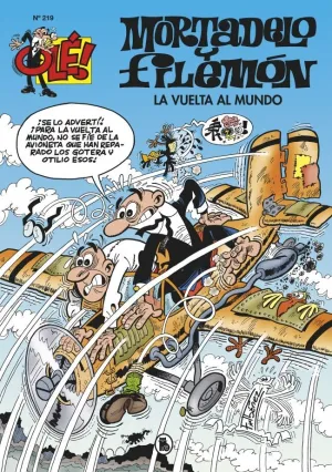 MORTADELO Y FILEMÓN. LA VUELTA AL MUNDO (OLÉ! MORTADELO 219)