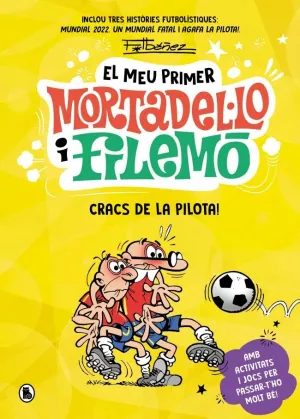 EL MEU PRIMER MORTADEL·LO I FILEMÓ - CRACS DEL BALÓ!