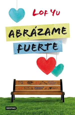 ABRÁZAME FUERTE ABRÁZAME FUERTE