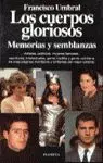 LOS CUERPOS GLORIOSOS