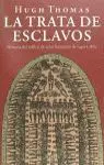 LA TRATA DE ESCLAVOS