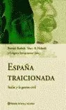 ESPAÑA TRAICIONADA ESPAÑA TRAICIONADA