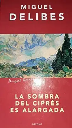 La Sombra del Cipres Es Alargada