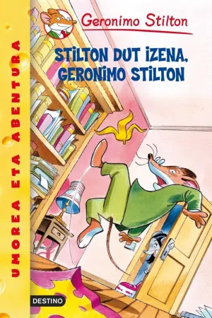 STILTON DUT IZENA, GERONIMO STILTON