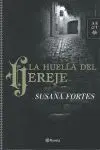 LA HUELLA DEL HEREJE
