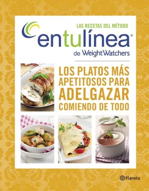 LAS RECETAS DEL MÉTODO ENTULÍNEA DE WEIGHT WATCHERS