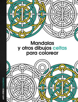 MANDALAS Y OTROS DIBUJOS CELTAS PARA COLOREAR