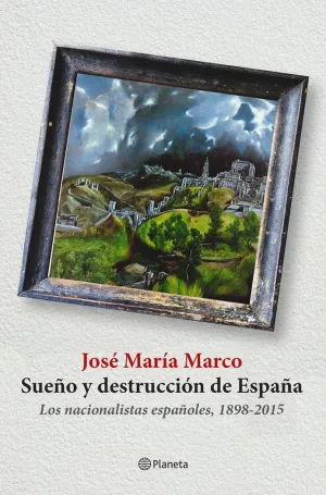 Sueño y Destrucción de España