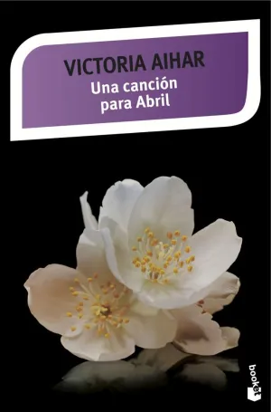 UNA CANCIÓN PARA ABRIL UNA CANCIÓN PARA ABRIL