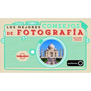 Los Mejores Consejos de Fotografía