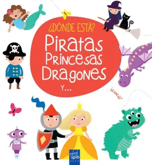 ¿Dónde Está? Piratas, Princesas, Dragones y...