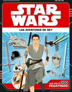 Star Wars. Las Aventuras de Rey